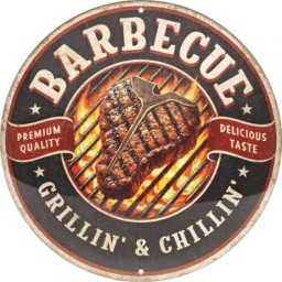Round Metal Sign - Barbecue - Grillin' & Chillin'